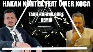 Hakan Köntek Feat Ömer Koca 