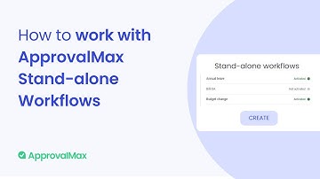 How to work with ApprovalMax Stand-alone Workflows