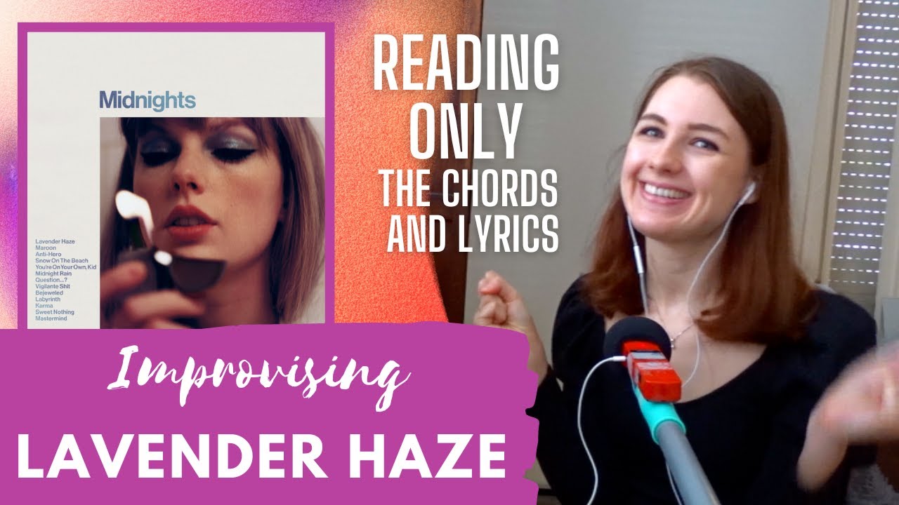 Covering Taylor Swifts' 'Lavender Haze' WITHOUT HEARING IT - YouTube