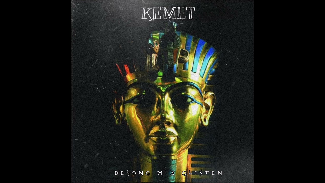 Watch Desong M x Glisten - Kemet on YouTube Watch Desong M x Glisten - Kemet on YouTube