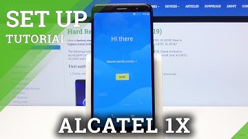 How to Set Up ALCATEL 1X (2019) – Activation & Configuration Process