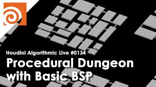 Houdini Algorithmic Live #134  Procedural Dungeon with Basic BSP