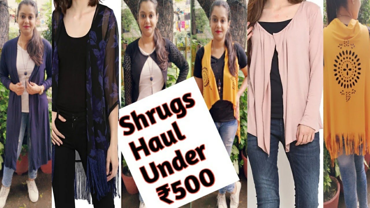 Shrug Haul under 500 Flipkart Shrug Haul Affordable Shrugs for