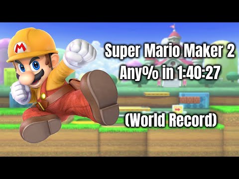 Super Mario Maker 2 Speedrun In 1 40 27 Story Mode Any No Luigi Assist Former Wr Youtube