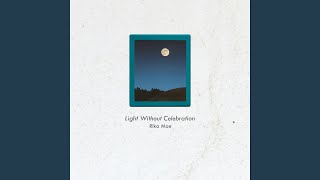 Light Without Celebration