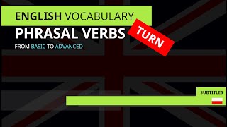 Phrasal Verbs with turn - basic to advanced - listening English
