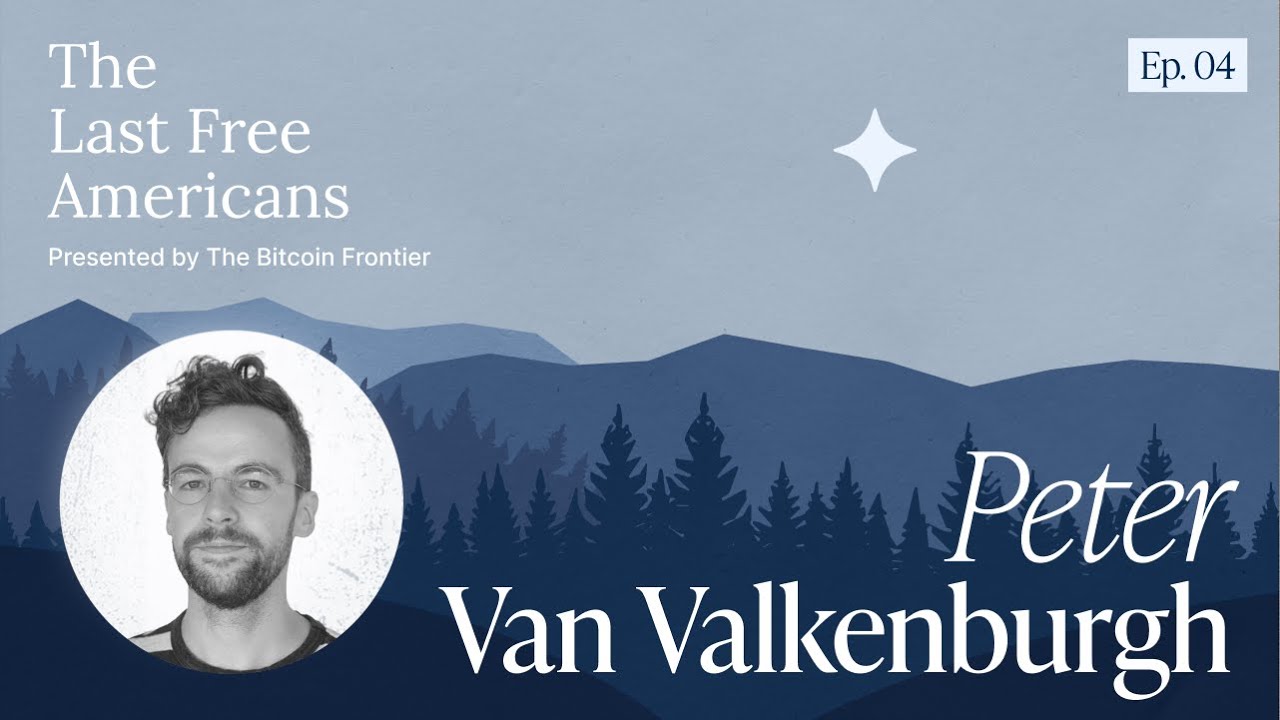 Open-source lawfare and bitcoin’s defense with Peter Van Valkenburgh | The  Last Free Americans