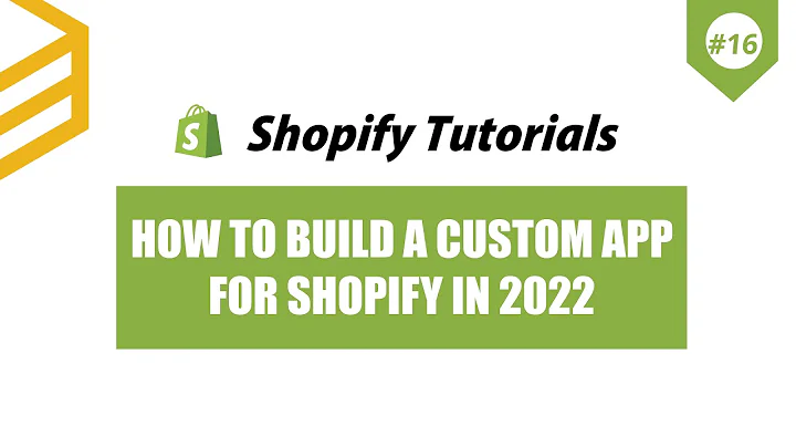 Build a Custom Shopify App in 2022