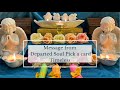 Message from a departed soul | Mediumship | Pick a card reading | Timeless