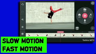 Slow Motion and  Fast Motion Video making by Kinemaster | Change the speed of a video | technomitz screenshot 4