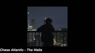 Chase Atlantic - The Walls | 1 Hour