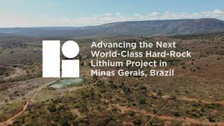 Details Lithium Ionic: Advancing the Next World-Class Hard-Rock Lithium Project in Minas Gerais, Brazil Guide