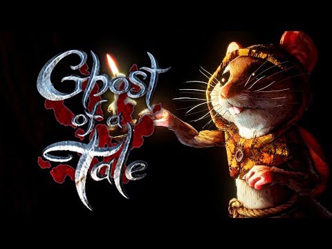 Видео: GHOST OF A TALE ▼ ДАВАЙ ВЗГЛЯНЕМ? ▼ИСТОРИЯ ОДНОГО МЫШОНКА