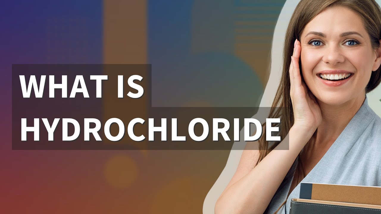 Hydrochloride | meaning of Hydrochloride