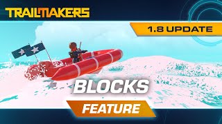 Update 1.8: Free & DLC Blocks | Trailmakers