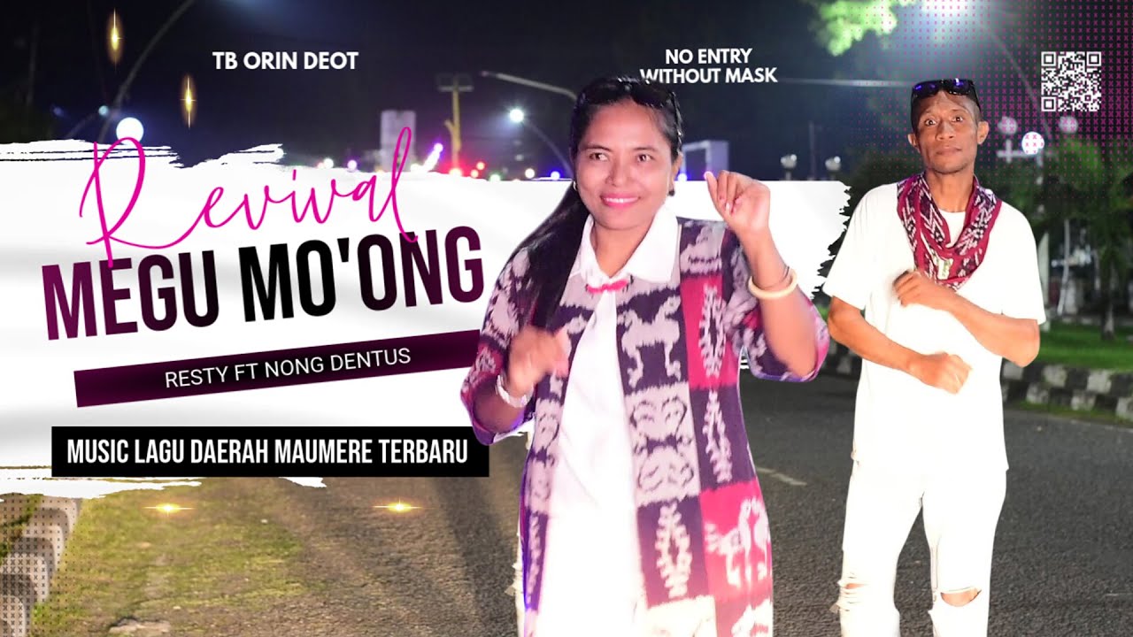 MEGU MO'ONG LAGU DAERAH MAUMERE TERBARU ( BY RESTY FT NONG DENTUS ) Official Video Musik