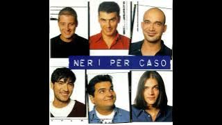 Neri Per Caso - Sara