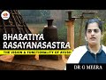 Bharatiya rasayanasastra  the vision  functionality of ayush  dr g meera  sangamtalks ayurveda