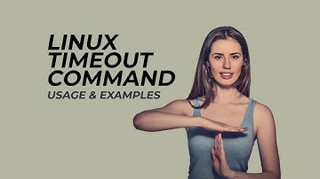 Linux Timeout Command Tutorial
