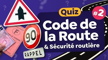 Code de la Route 2024 : Faites le test #2 - 30 Questions