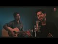 Tere Mere Song (Reprise) | Armaan Malik ft. Daniel K. Rego | Amaal Mallik | Latest Hindi Songs 2017