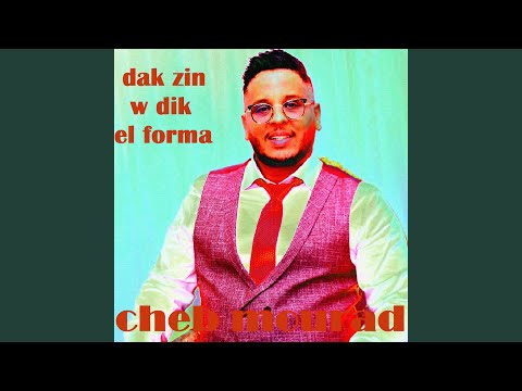 Dak Zin W Dik El Forma