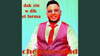 Dak zin w dik el forma