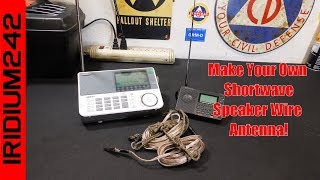 Make Your Own Shortwave Speaker Wire Antenna!
