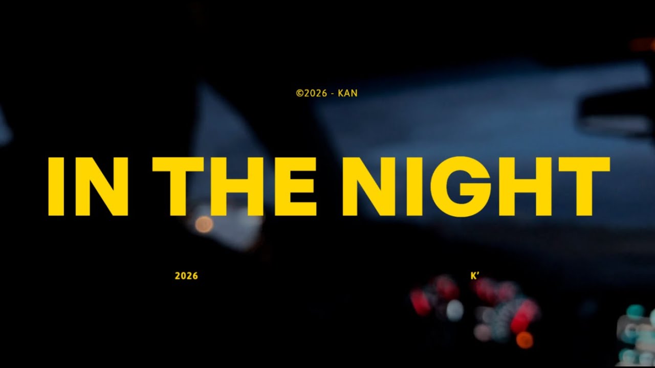 IN THE NIGHT - KAN