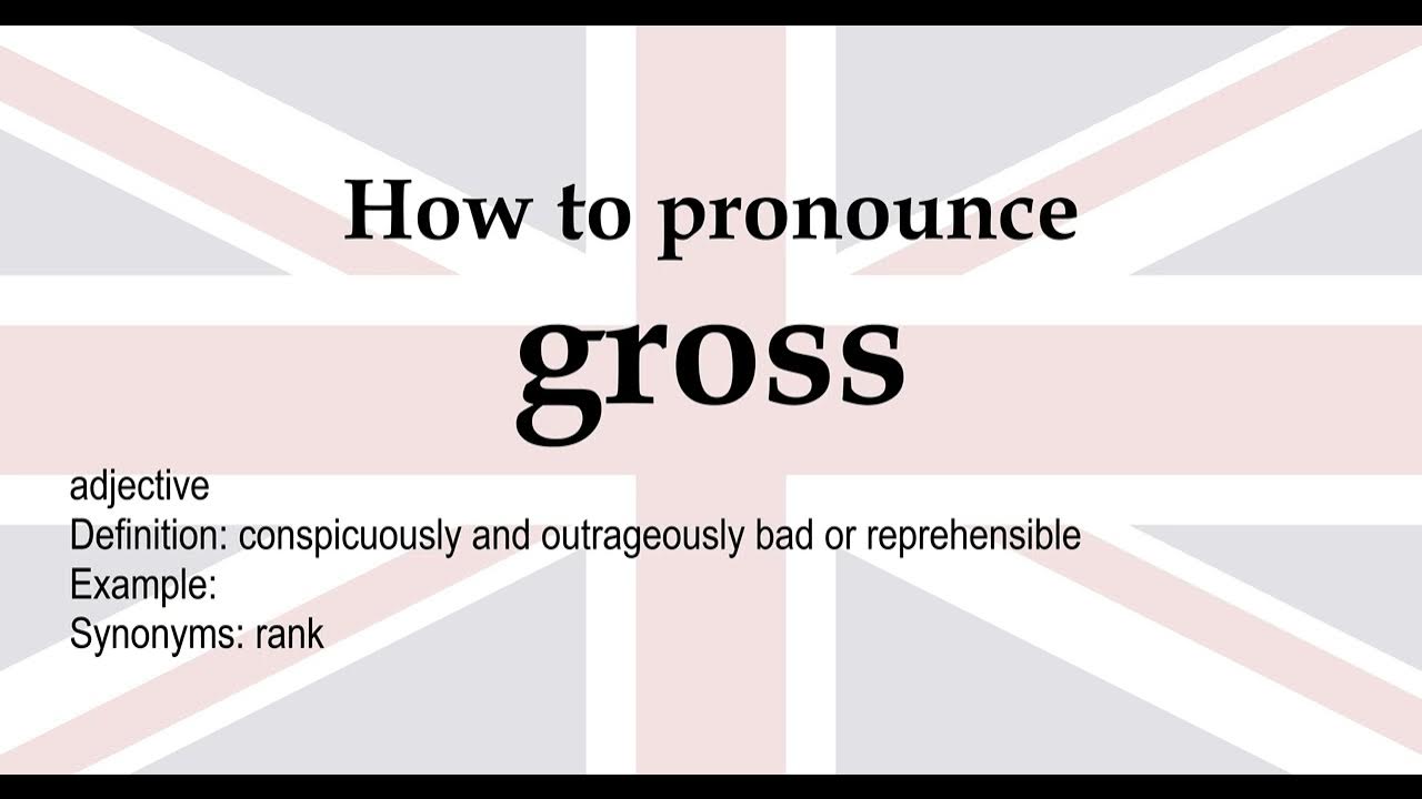 How To Pronounce gross Meaning YouTube how-to-pronounce-gross-meaning-youtube