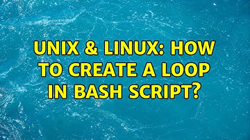 Unix & Linux: How to create a loop in bash script? (3 Solutions!!)