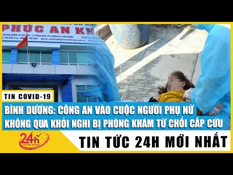 Công an Bình Dương vào cuộc vụ phòng khám từ chối cấp cứu khiến người phụ nữ tử vong trên đường về