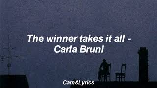 The winner takes it all - Carla Bruni (Lyrics/Sub. Español) Resimi