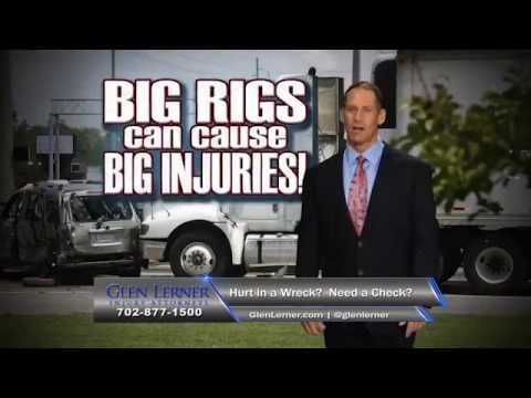 Big Rigs Can Cause Big Injuries- Glen Lerner Commercial