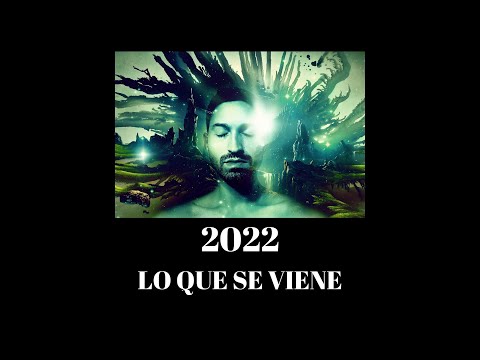 LO QUE SE VIENE PARA ESTE 2022 - LAS PUERTAS SE ABREN