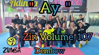 Zin 107 Ay - Dembow - Zin Volume 107 @AdindaAeroZumba