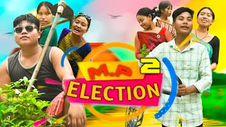 M.P ELECTION-2 ll karbi funny video 🤣ll sangti hidi entertainer