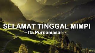 Ita Purnamasari__Selamat Tinggal Mimpi 