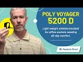 Light-weight wireless headset for office workers | Poly Voyager 5200 D