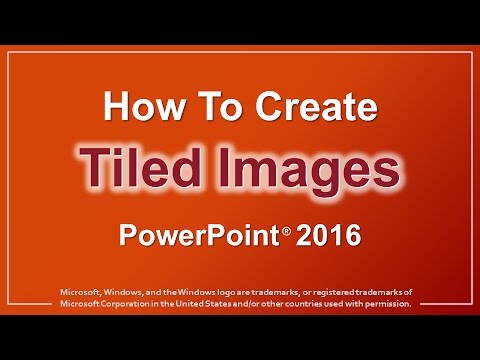 How to Create Tiled Images in PowerPoint 2016