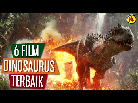 6 FILM DINOSAURUS TERBAIK!