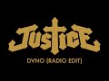 Justice  dvno radio edit official audio