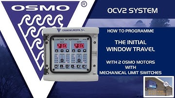 OCV2 SYSTEM: HOW TO PROGRAMME THE INITIAL WINDOW TRAVEL, WITH MECHANICAL LIMIT SWITCHES