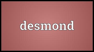 Desmond Meaning