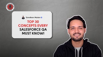 Top 30 Concepts Every @salesforce  QA Must Know! #SalesforceTestingGuy #introductionvideo