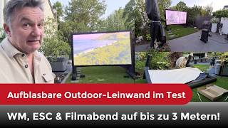 Aufblasbare Outdoor-Leinwand im Test – WM, ESC &amp; Filmabend auf 3 Metern! Von 220 bis 300 cm Breite