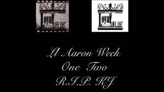 LL Aaron X King Phatz - R.I.P. KJ
