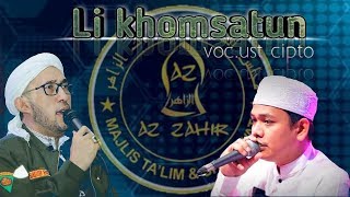 Terbaru full lirik likhomsatun Az zahir Voc. Ust cipto