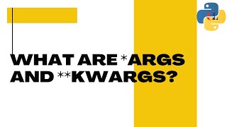 What are *args and **kwargs?