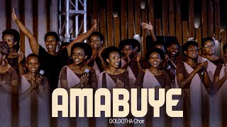 Download lagu AMABUYE By Golgotha Choir( Video)
